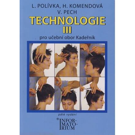 Technologie III pro 3. ročník UO Kadeřník