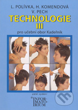 Technologie III pro 3. ročník UO Kadeřník