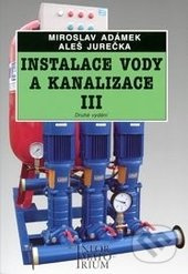 Instalace vody a kanalizace III pro 3. ročník UO Instalatér - 2. vydání