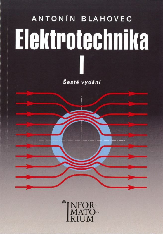 Elektrotechnika I - Antonín Blahovec