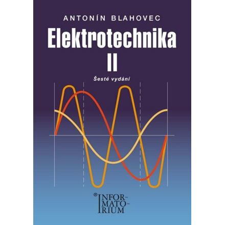 Elektrotechnika II - 6. vydání
