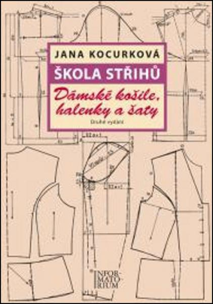 Škola střihů - Dámské košile, halenky a šaty