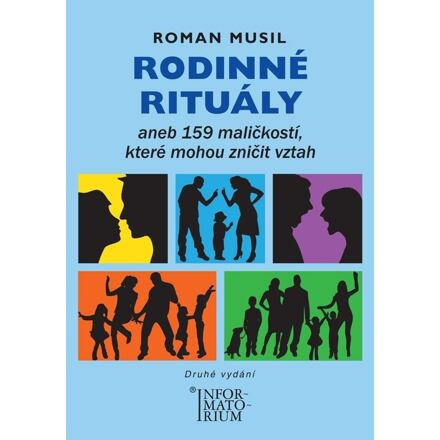 Rodinné rituály aneb 159 maličkostí, které mohou zničit vztah