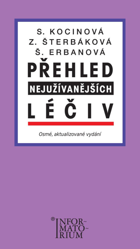 Přehled nejužívanějších léčiv - 8. aktualizované vydání farmakologické příručky