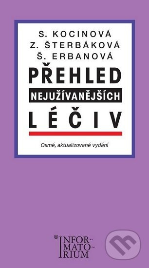Přehled nejužívanějších léčiv - 8. aktualizované vydání farmakologické příručky