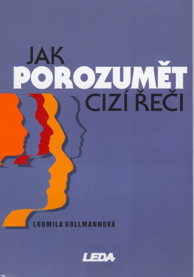 Jak porozumět cizí řeči Nakladatelství LEDA