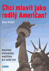 Chci mluvit jako rodilý Američan! - Amy Gillett