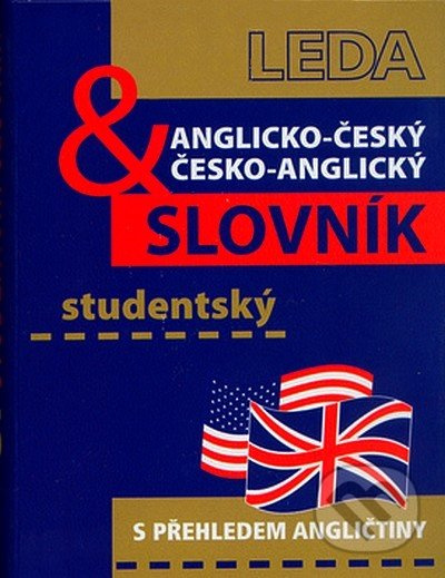 Anglicko-český a česko-anglický studentský slovník - kolektiv, Břetislav Hodek