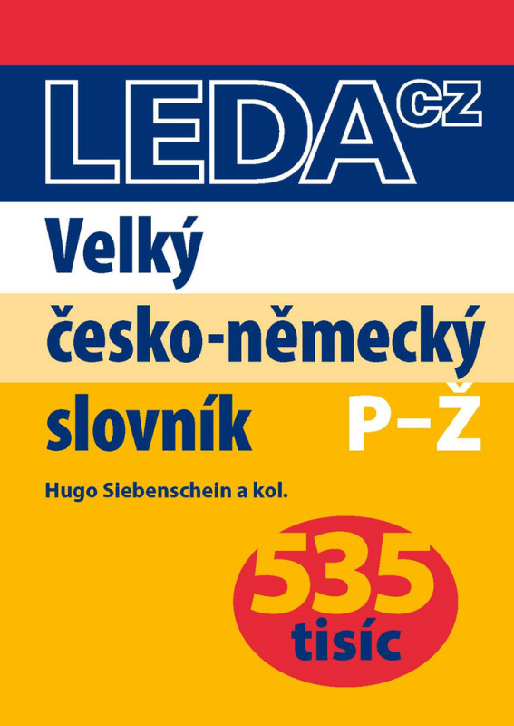 Velký česko-německý slovník (2 svazky) - Hugo Siebenschein