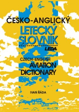 Česko-anglický letecký slovník - Ivan Řáda