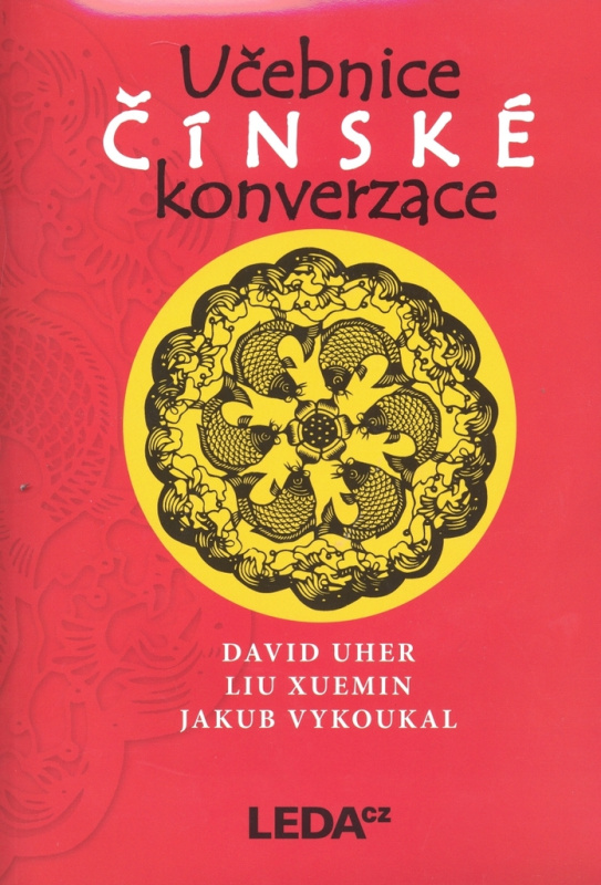 Učebnice čínské konverzace + 2CD - David Uher, Liu Xuemin, Jakub Vykoukal