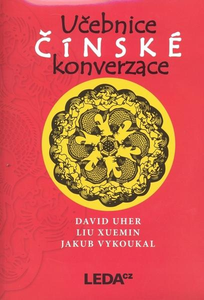 Učebnice čínské konverzace + 2CD - David Uher, Liu Xuemin, Jakub Vykoukal