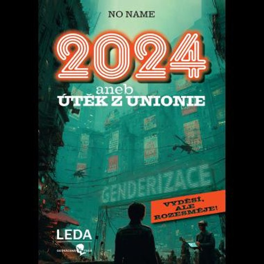 2024 aneb ÚTĚK Z UNIONIE -  No name
