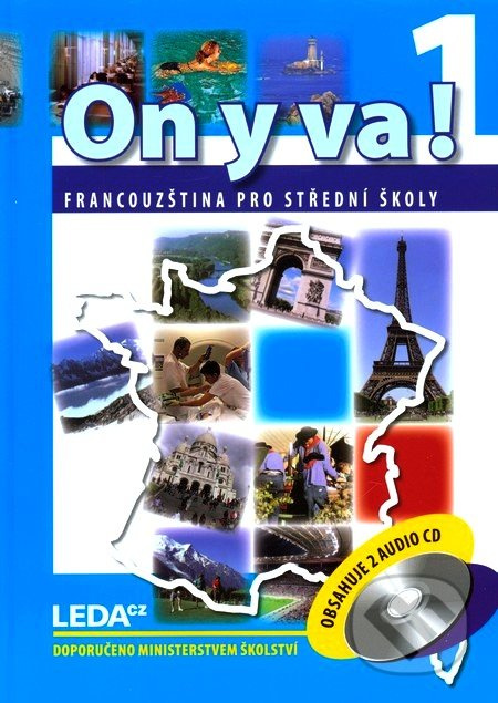 ON Y VA! 1 sada učebnice + 2CD - Jitka Taišlová