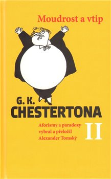 Moudrost a vtip G. K. Chestertona II - Alexander Tomský