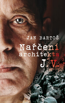 Nařčení architekta J. V. - Jan Bartoš - kniha z kategorie Společenská beletrie