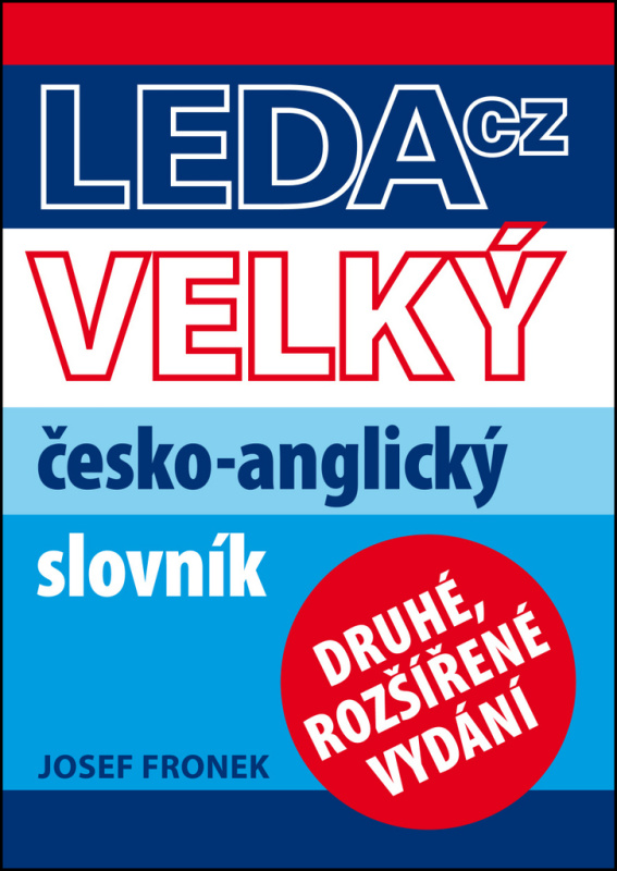 Velký česko-anglický slovník - Josef Fronek