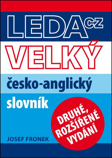 Velký česko-anglický slovník - Josef Fronek
