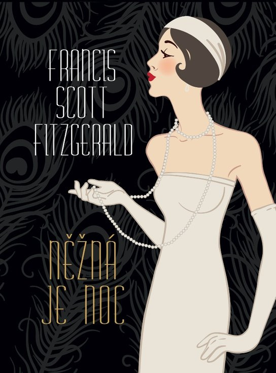 Něžná je noc -  Francis Scott Fitzgerald