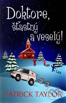 Doktore, šťastný a veselý! - Patrick Taylor