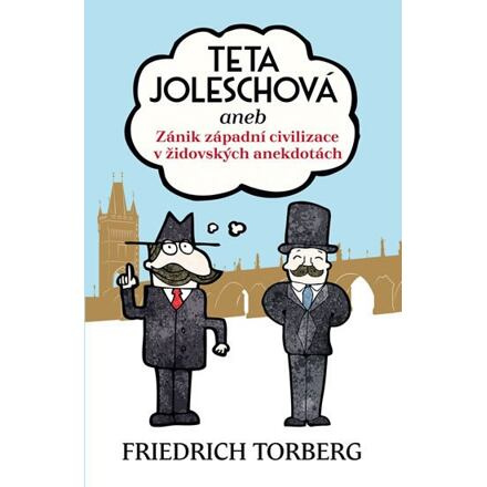 Teta Joleschová - Friedrich Torberg
