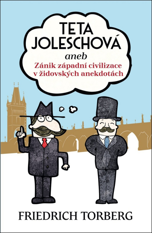 Teta Joleschová - Friedrich Torberg