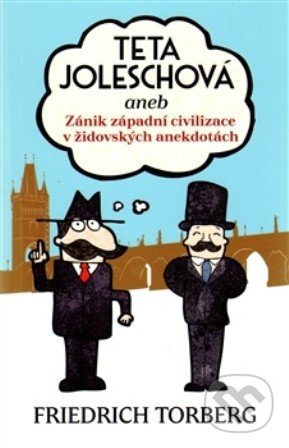 Teta Joleschová - Friedrich Torberg