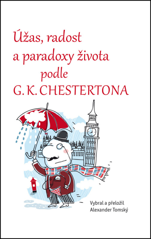 Úžas, radost a paradoxy života podle G. K. Chestertona