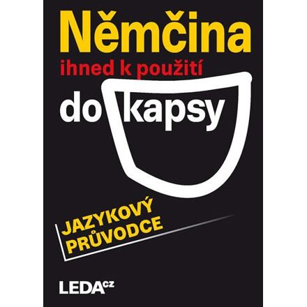 Němčina ihned k použití-do kapsy - Carla Bezděková, Veronika Bendová, Jarmila Janešová, Libuše Prokopová
