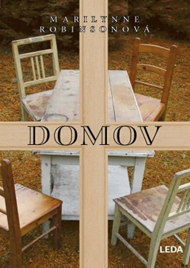 Domov - Marilynne Robinson - kniha z kategorie Společenská beletrie
