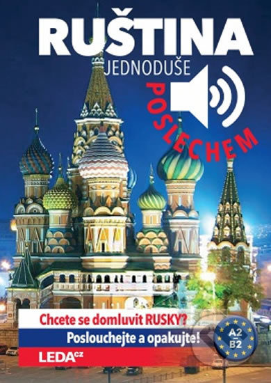 Ruština? Jednoduše poslechem!