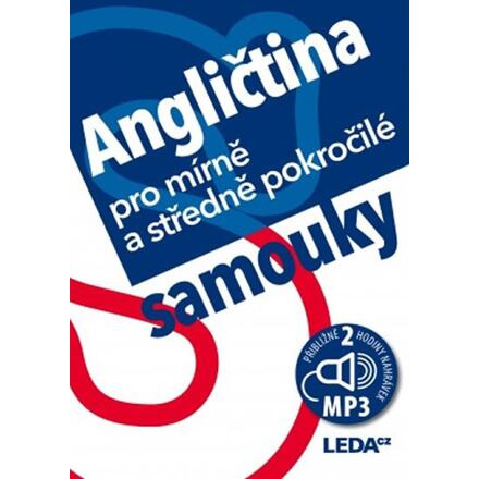 Angličtina pro mírně a středně pokročilé samouky + mp3