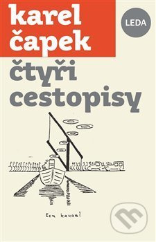 Čtyři cestopisy - Karel Čapek