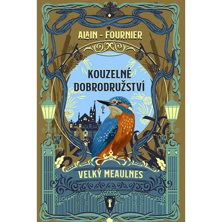 Kouzelné dobrodružství - Alain Fournier