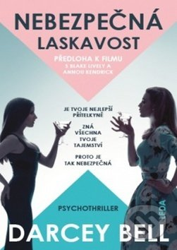 Nebezpečná laskavost - Darcey Bell