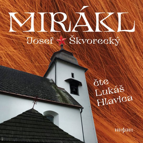 Mirákl - Josef Škvorecký