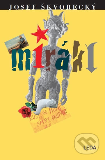 Mirákl - Josef Škvorecký