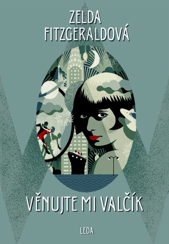 Věnujte mi valčík - Zelda Fitzgerald - kniha z kategorie Romantická