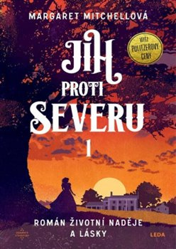 Jih proti Severu - Margaret Mitchellová