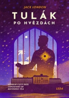 Tulák po hvězdách - Jack London