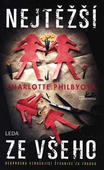 Nejtěžší ze všeho - Charlotte Philbyová