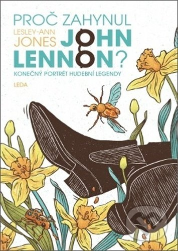 Proč zahynul John Lennon? - Lesley-Ann Jonesová