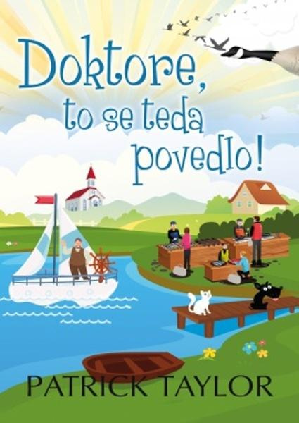 Doktore, to se teda povedlo! - Patrick Taylor