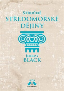 Stručné středomořské dějiny - Jeremy Black