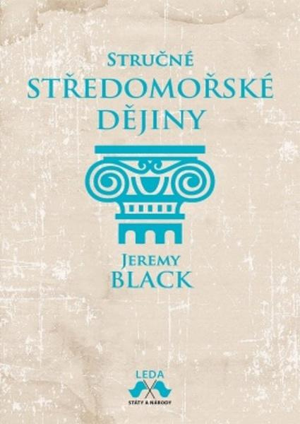 Stručné středomořské dějiny - Jeremy Black