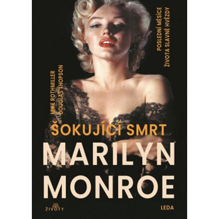 Šokující smrt Marilyn Monroe - Mike Rothmiller, Douglas Thompson