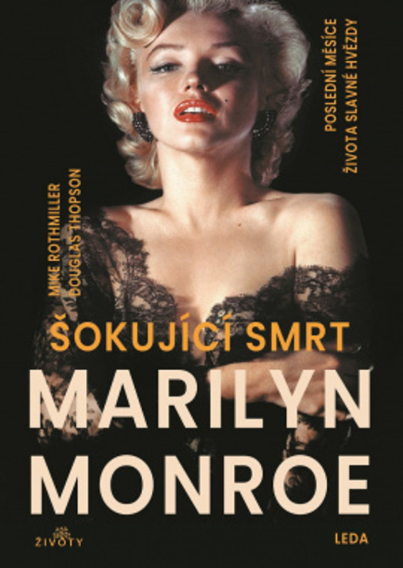 Šokující smrt Marilyn Monroe - Mike Rothmiller, Douglas Thompson