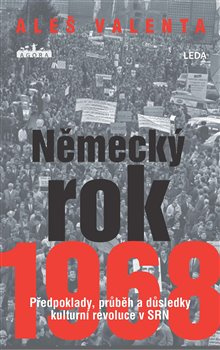 Německý rok 1968 - Aleš Valenta