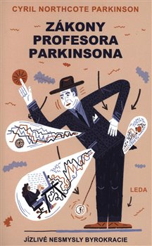 Zákony profesora Parkinsona - Cyril Northcote Parkinson