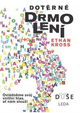 Dotěrné drmolení - Ethan Kross